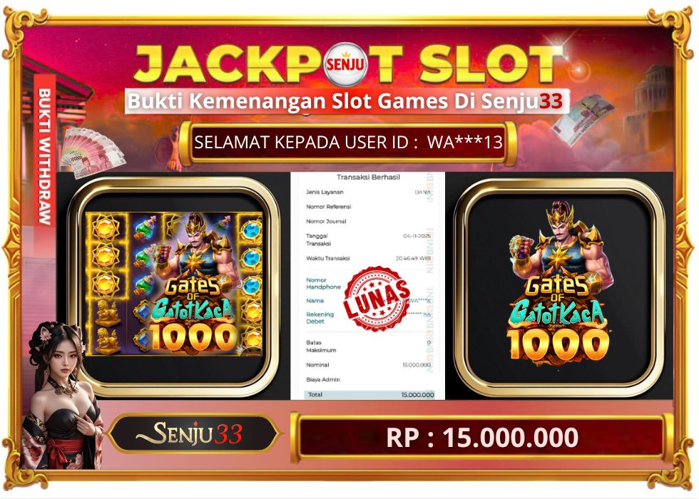 🎰 SENJU33 JACKPOT SLOT Rp. 15.000.000 LUNAS 🎉