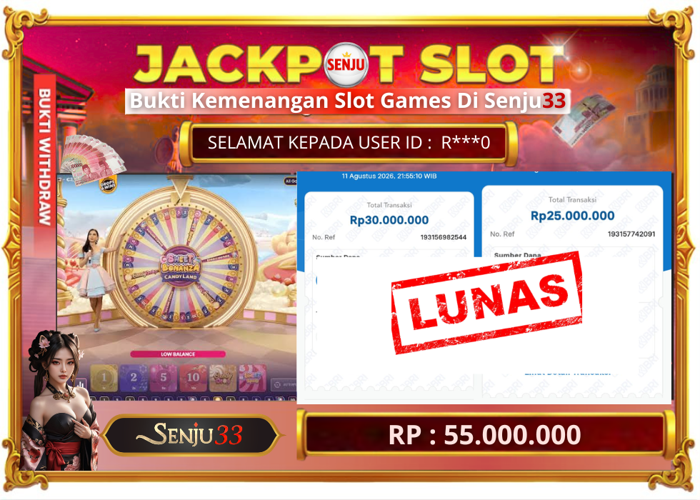 🎰 SENJU33 JACKPOT SLOT Rp. 55.000.000 LUNAS 🎉